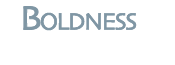 Boldness